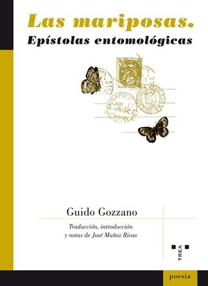 MARIPOSAS, LAS. EPÍSTOLAS ENTOMOLÓGICAS | 9788497049016 | GOZZANO, GUIDO