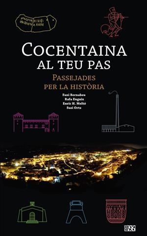 COCENTAINA AL TEU PAS | 9788415802792 | BERNABEU CALBO, FANI / MOLTÓ I BLANES, ENRIC H. / ORTS VICENTE DE SEGARRA, ASSUMPCIÓ / ENGUIX RIBELL