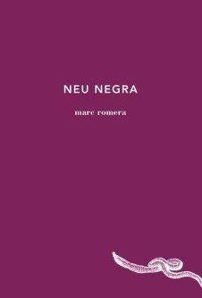 NEU NEGRA | 9788494433085 | ROMERA ROCA, MARC