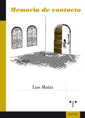 MEMORIA DE CONTACTO | 9788497049092 | MUÑIZ SUÁREZ, LUIS
