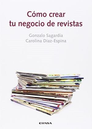 COMO CREAR TU NEGOCIO DE REVISTAS | 9788431331474