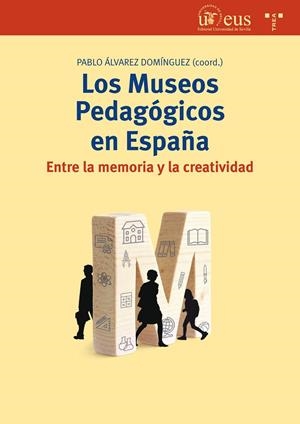 MUSEOS PEDAGÓGICOS EN ESPAÑA, LOS | 9788497049573 | ÁLVAREZ DOMÍNGUEZ, PABLO