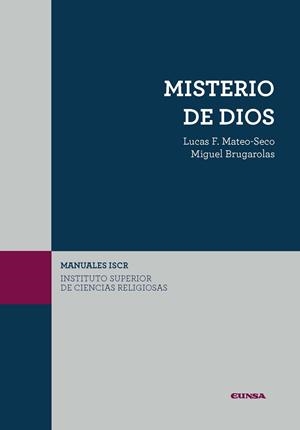 MISTERIO DE DIOS | 9788431331658 | MATEO-SECO, LUCAS FRANCISCO / BRUGAROLAS BRUFAU, MIGUEL
