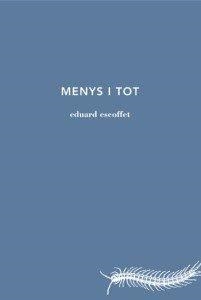 MENYS I TOT | 9788494745232 | ESCOFFET COCA, EDUARD