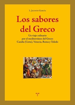 SABORES DEL GRECO, LOS | 9788497049757 | GARCÍA GÓMEZ, LUIS JACINTO