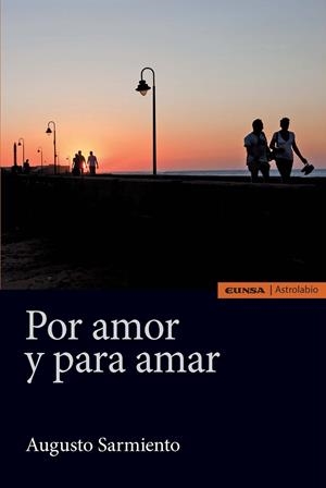 POR AMOR Y PARA AMAR | 9788431331771 | SARMIENTO FRANCO, AUGUSTO