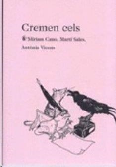 CREMEN CELS | 9788494745263 | VICENS PICORNELL, ANTÒNIA / SALES SARIOLA, MARTÍ / CANO MANZANO, MÍRIAM
