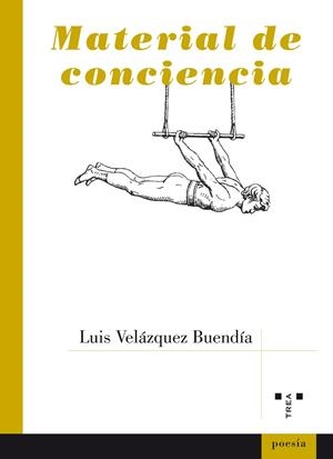 MATERIAL DE CONCIENCIA | 9788497049689 | VELÁZQUEZ BUENDÍA, LUIS