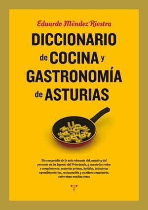 DICCIONARIO DE COCINA Y GASTRONOMÍA DE ASTURIAS | 9788497049856 | MÉNDEZ RIESTRA, EDUARDO