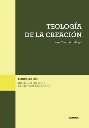 TEOLOGIA DE LA CREACION | 9788431331887 | FIDALGO ALAIZ, JOSE MANUEL
