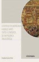 RESPUESTAS AMERICANAS A MANUEL MARTI, LAS | 9788431331764 | COMES PEÑA, CLAUDIA