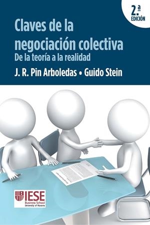 CLAVES DE LA NEGOCIACIÓN COLECTIVA | 9788431332143 | PIN ARBOLEDAS, JOSÉ RAMÓN / STEIN MARTÍNEZ, GUIDO