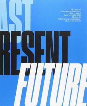 PAST. PRESENT. FUTURE | 9788431331917