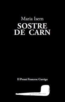 SOSTRE DE CARN | 9788494745270 | ISERN ORDEIG, MARIA