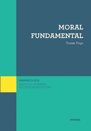 MORAL FUNDAMENTAL | 9788431332396 | TRIGO, TOMÁS
