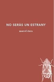NO SERÀS UN ESTRANY | 9788494833267 | RIERA BOU, MARCEL
