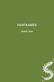 FANSTASMES | 9788494833274 | ALOU RAMIS, DAMIÀ