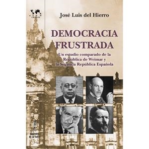 DEMOCRACIA FRUSTRADA | 9788479608163 | HIERRO, JOSÉ LUIS DEL