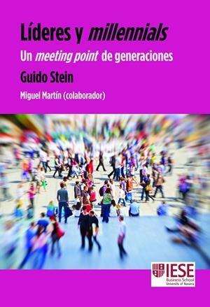 LÍDERES Y MILLENNIALS | 9788431332563 | GUIDO STEIN MARTINEZ