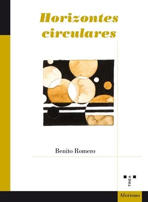 HORIZONTES CIRCULARES | 9788417140311 | ROMERO RODRÍGUEZ, BENITO
