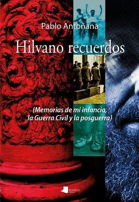 HILVANO RECUERDOS | 9788491720508 | ANTOÑANA CHASCO, PABLO