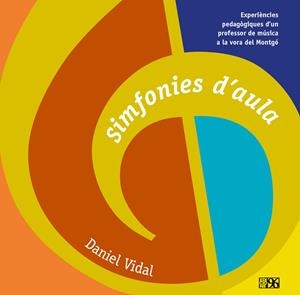SIMFONIES D'AULA | 9788417213251 | VIDAL RIBERO, DANIEL