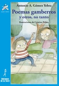 POEMAS GAMBERROS Y OTROS NO TANTO | 9788479608231 | GÓMEZ YEBRA, ANTONIO AGUSTÍN