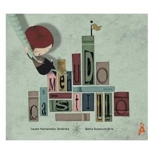 MENUDO CASTILLO | 9788494808593 | FERNÁNDEZ JIMÉNEZ, JAVIER