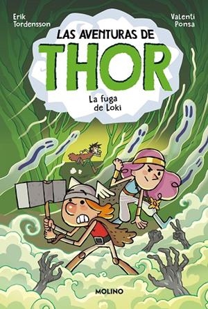 AVENTURAS DE THOR 02, LAS. LA FUGA DE LOKI | 9788427221499 | TORDENSSON, ERIK