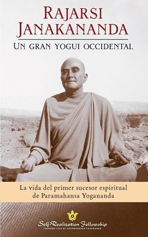 RAJARSI JANAKANANDA, UN GRAN YOGUI OCCIDENTAL | 9780876128510