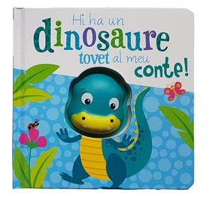 HI HA UN DINOSAURE TOVET AL MEU CONTE! | 9788413346915