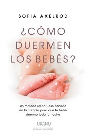 ¿CÓMO DUERMEN LOS BEBÉS? | 9788417694012 | AXELROD, SOFIA