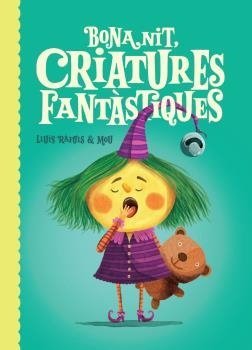 BONA NIT, CRIATURES FANTASTIQUES | 9788412264647 | RAFOLS, LLUÍS