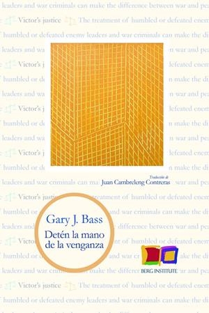 DETÉN LA MANO DE LA VENGANZA | 9788494852855 | BASS, GARY J.
