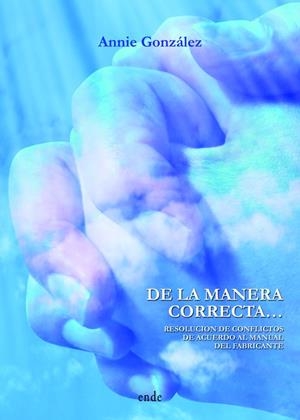 DE LA MANERA CORRECTA | 9788418071997 | GONZÁLEZ, ANNIE