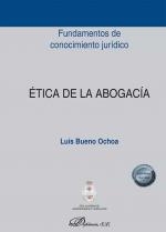 ETICA DE LA ABOGACIA | 9788413772301 | BUENO OCHOA, LUIS