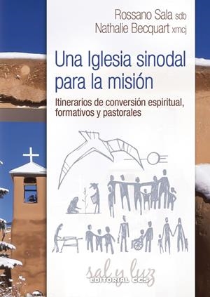 IGLESIA SINODAL PARA LA MISION, UNA | 9788413790121 | SALA, ROSSANO / BECQUART, NATHALIE