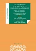 DERECHOS FUNDAMENTALES EN EL EMPLEO PUBLICO. SISTEMAS JURIDICOS ITALIANO Y ESPAÑOL | 9788413691275 | MONEREO PEREZ, JOSE LUIS / GONZALEZ DE PATTO 