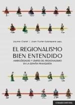 REGIONALISMO BIEN ENTENDIDO | 9788413691305 | FUSTER-SOBREPERE, JOAN