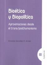 BIOETICA Y BIOPOLITICA | 9788413691336 | GONZALEZ R. ARNAIZ, GRACIANO