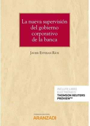 NUEVA SUPERVISION DEL GOBIERNO CORPORATIVO DE LA BANCA (DUO) | 9788413900339 | ESTEBAN RÍOS, JAVIER