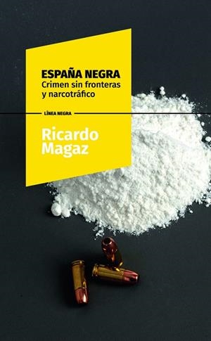 ESPAÑA NEGRA | 9788418079917 | MAGAZ, RICARDO