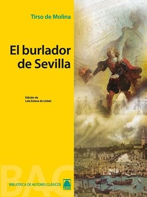 BURLADOR DE SEVILLA, EL | 9788430768523 | FORTUNY GINÉ, JOAN BAPTISTA / MARTÍ RAÜLL, SALVADOR / ESTEVA DE LLOBET, MARIA DOLORS