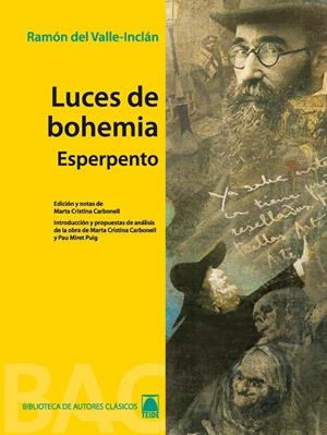 LUCES DE BOHEMIA / ESPERPENTO | 9788430768622 | FORTUNY GINÉ, JOAN BAPTISTA / MARTÍ RAÜLL, SALVADOR / CRISTINA CARBONELL, MARTA
