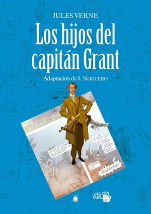 HIJOS DEL CAPITAN GRANT, LOS (CÓMIC) | 9788430769544 | MARTÍ RAÜLL, SALVADOR / FORTUNY GINÉ, JOAN BAPTISTA
