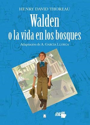 WALDEN O LA VIDA EN LOS BOSQUES (CÓMIC) | 9788430769681 | FORTUNY GINÉ, JOAN BAPTISTA / MARTÍ RAÜLL, SALVADOR