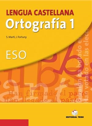 CUADERNO DE ORTOGRAFIA 1 ESO | 9788430749829 | FORTUNY GINÉ, JOAN BAPTISTA / MARTÍ RAÜLL, SALVADOR