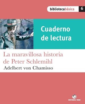 MARAVILLOSA HISTORIA DE PETER SCHLEMIHL, LA (CUADERNO DE LECTURA) | 9788430765119 | VARIOS AUTORES