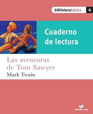 AVENTURAS DE TOM SAWYER, LAS (CUADERNO DE LECTURA) | 9788430765157 | VARIOS AUTORES
