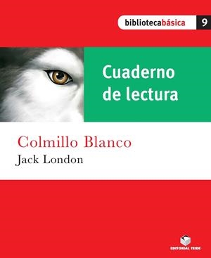 COLMILLO BLANCO (CUADERNO DE LECTURA) | 9788430765232 | VARIOS AUTORES